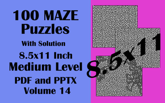 100 Medium Maze 8.5x11 PDF PPTX Vol 14: A Comprehensive Puzzle Collection for All