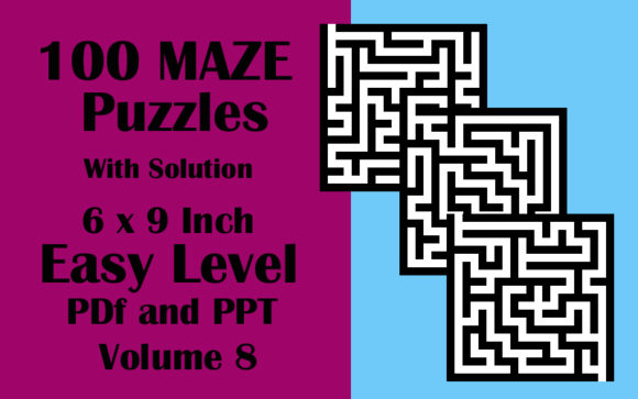 Discover the Ultimate Puzzle Experience with 100 Maze Puzzle Easy 6x9 PDF PPTX V 8